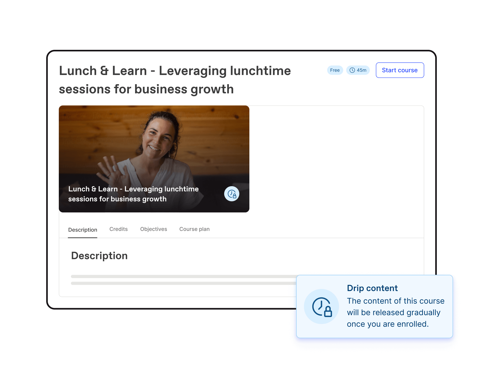 Course description page in Workleap LMS showing that drip content is activated, meaning that content will be released gradually.